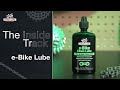 The Inside Track: Finish Line - e-Bike Chain Lube
