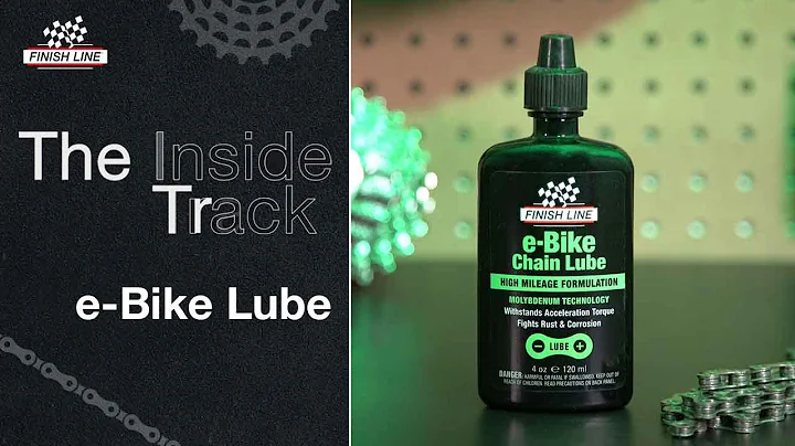 e-Bike Chain Lube | Finish Line : The Inside Track