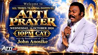 10PM Prayer | ATTI (All Tribes Training Institute) Day 14 with The Bondservant of Christ John