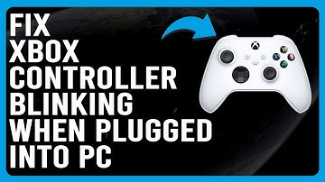 How To Fix Xbox Controller Blinking When Plugged Into PC (Outdated Firmware - Quick Solution!)