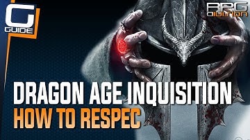 Dragon Age Inquisition - How To Respec
