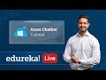 Azure Bot Service | Azure Chatbot Tutorial | Azure Certification Training | Edureka