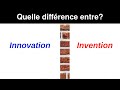 Quelle est la diffrence entre innovation et invention explication et dfinition de la nuance