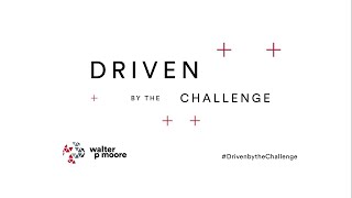 Walter P Moore - Driven By The Challenge