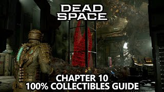 Famous Dead Space - Collectibles Guide - Chapter 10 - Logs, Weapons, Upgrades, Missable Achievements, etc Wealth