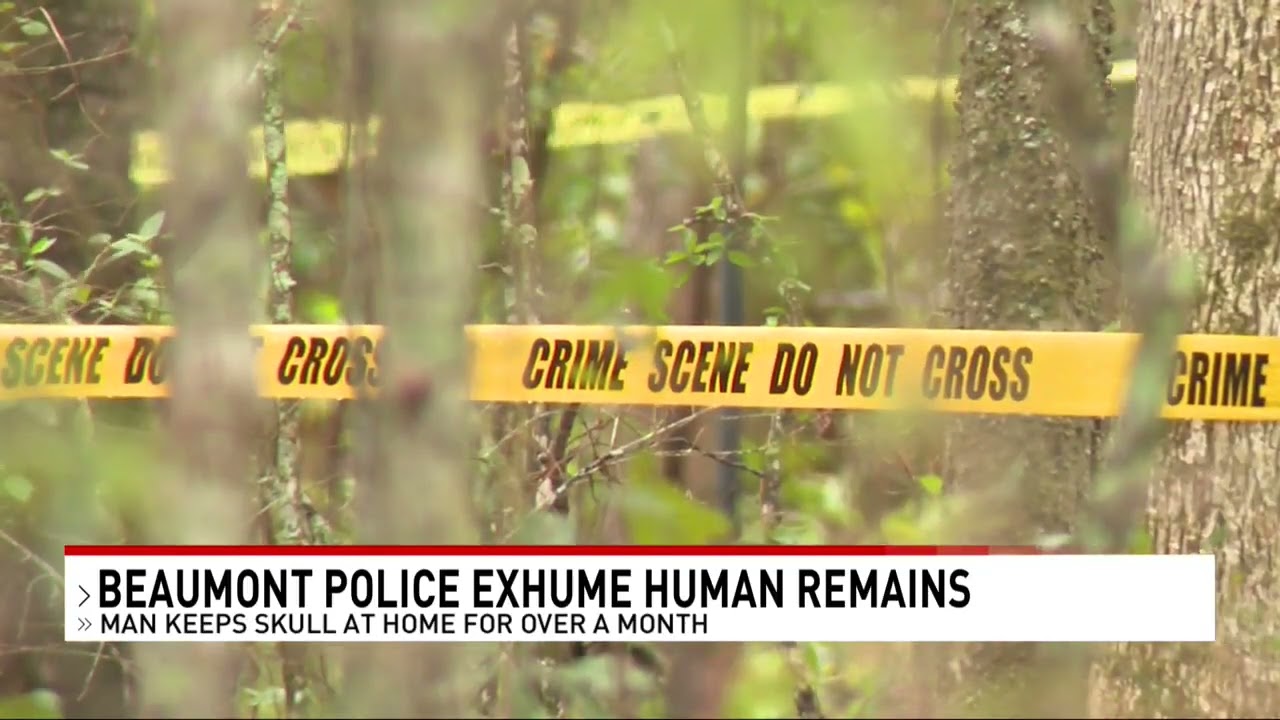 Beaumont PD exhuming human skeletal remains after man finds skull and keeps it at home