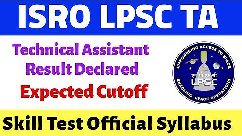 ISRO LPSC TA Result Declared | LPSC TA Cutoff