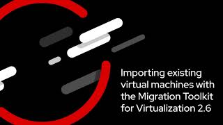 A demo of importing virtual machines with the Red Hat Migration Toolkit for Virtualization 2.6