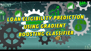 Loan Eligibility Prediction using Gradient Boosting Classifier