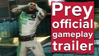 Prey Gameplay Trailer - Quakecon 2016