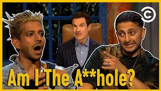 Jimmy Carr’s Am I the Asshole? (epi. 6)