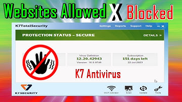 How to block and un block websites using k7 total security |  Websites block & Allowed  k7 Antivirus