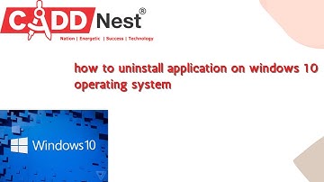 CADD Nest|| How to Uninstall application on windows 10 Operating Syestem || CADD Nest Malleshwaram||