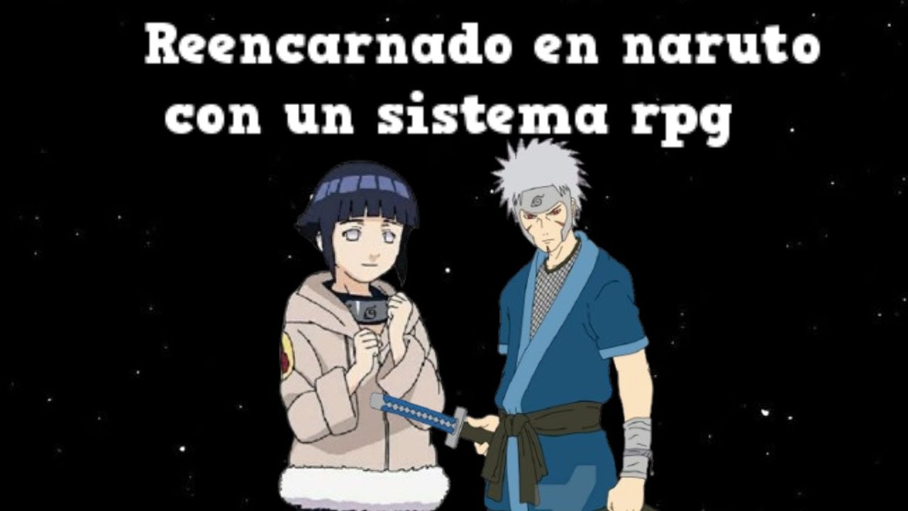 yo en naruto con un sistema rpg cap 1