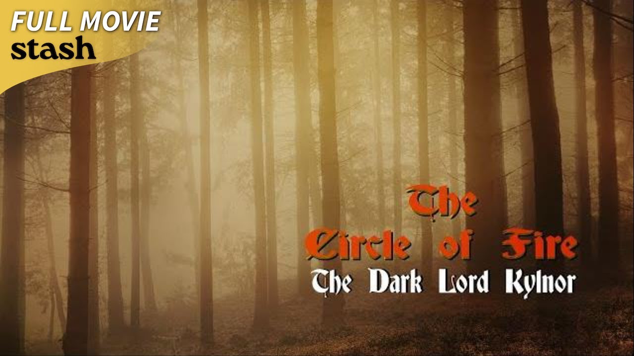 Circle of Fire: The Dark Lord Kylnor | High Fantasy | Full Movie | Help from the Elves