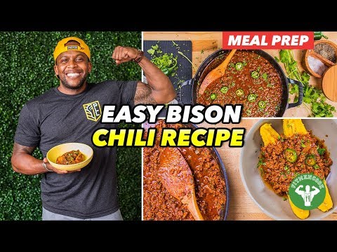 Meal Prep: Easy Bison Chili Recipe Best For Post Workout