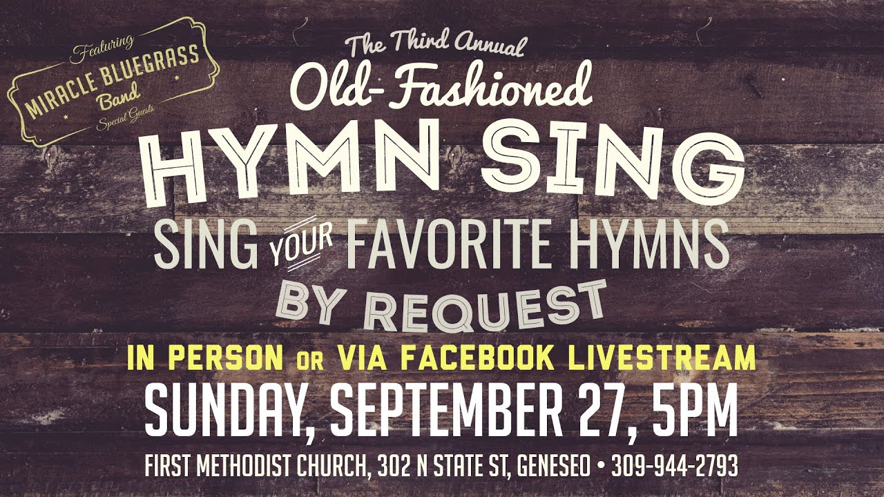 Geneseo First Methodist - Old-Fashioned Hymn Sing 2020