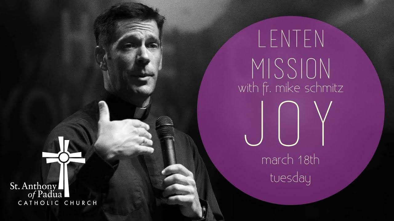 Having Joy In Uncertainty Youtube Father Mike Schmitz Joy