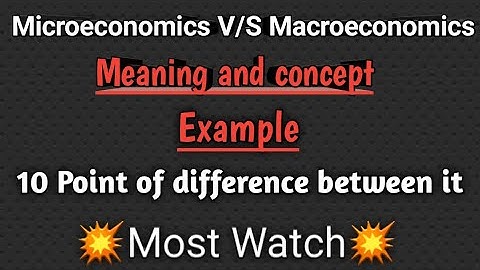 microeconomics vs macroeconomics in hindi