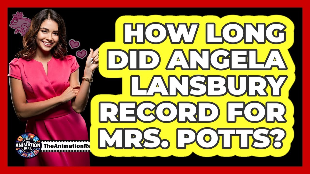 How Long Did Angela Lansbury Record For Mrs. Potts?