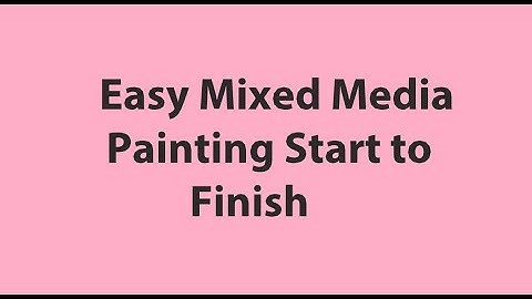 Easy Mixed Media Painting Start to Finish #mixedmediaarttutorials #tutorials