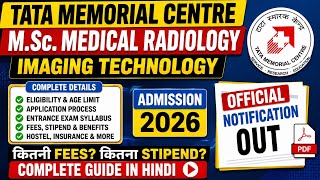 TMC M.Sc Medical Radiology Imaging Technology 2026 | Eligibility, Fees, Stipend, Exam Full Details