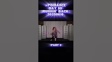 Pt3 Poi Dance Day 99 Runnin’ Back 20250616 #poi #PoiSpinning #PoiDance #FlowArts #PoiTutorial