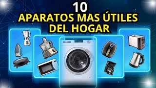 Los 10 Electrodomésticos Que No Pueden Faltar En Tu Casa