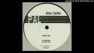 Alex Celler - Vis-a-vis