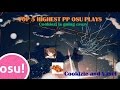 Top 5 highest PP OSU plays (Cookiezi / Vaxei)