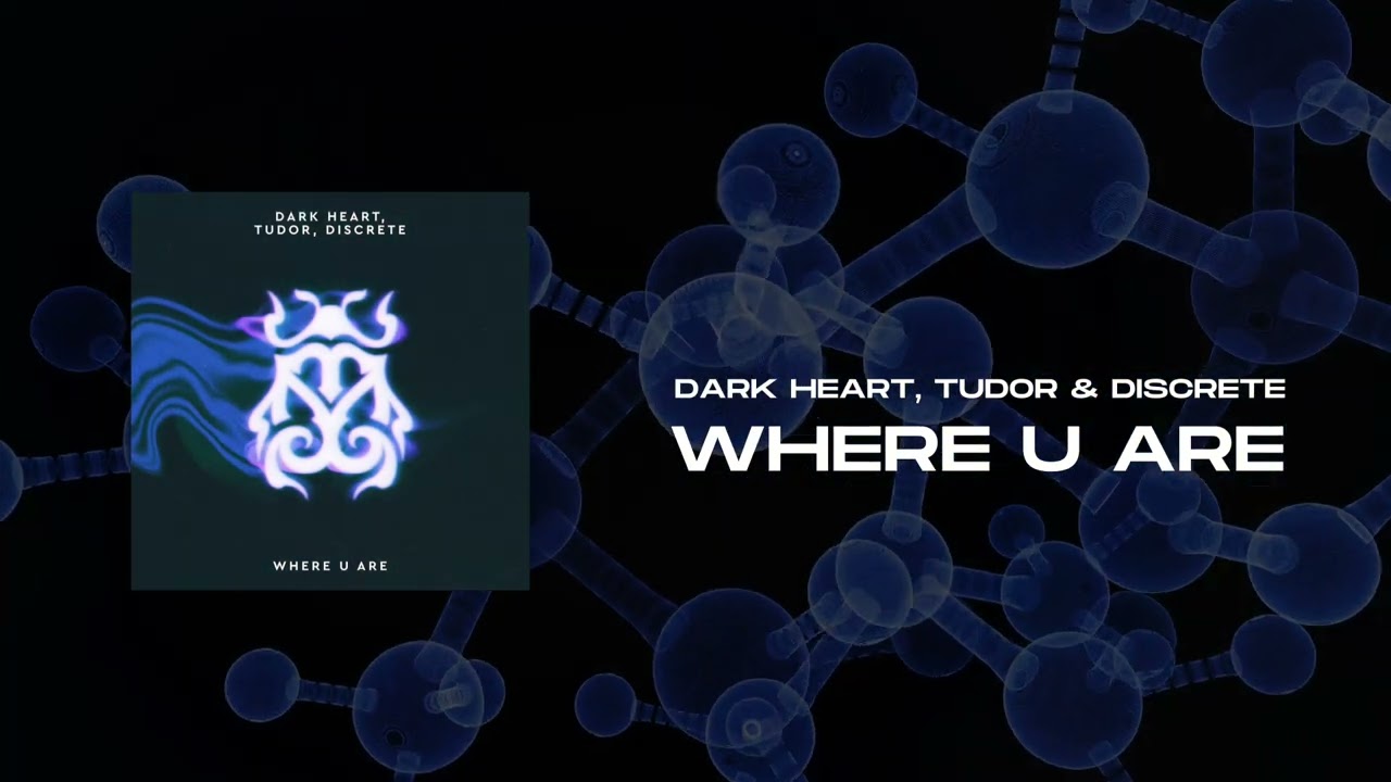Смотреть «Dark Heart, Tudor & Discrete - Where U Are» на YouTube Смотреть «Dark Heart, Tudor & Discrete - Where U Are» на YouTube