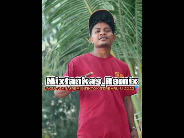 🔰LAGU_ACARA_MIXTANKAS_VIRAL_TIKTOK_REMIX_TERBARU_2023🔰 class=