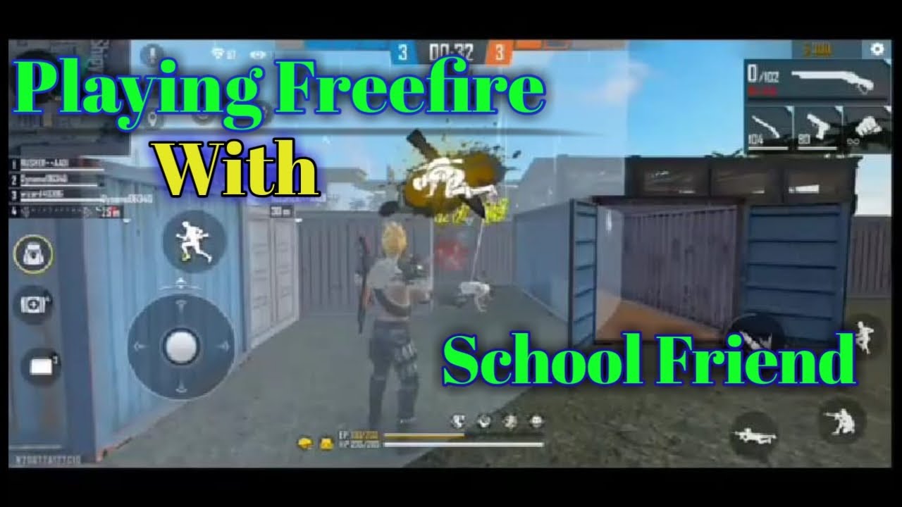 Playing Free Fire With School In Quarantine