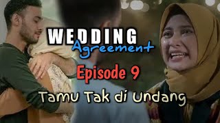 Sarah datang lagi pada Kehidupan Tari dan Bian | Wedding Agreement Episode 9 The Series Episode 9