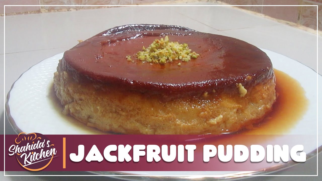 How to make Jackfruit Pudding // কাঁঠালের পুডিং YouTube