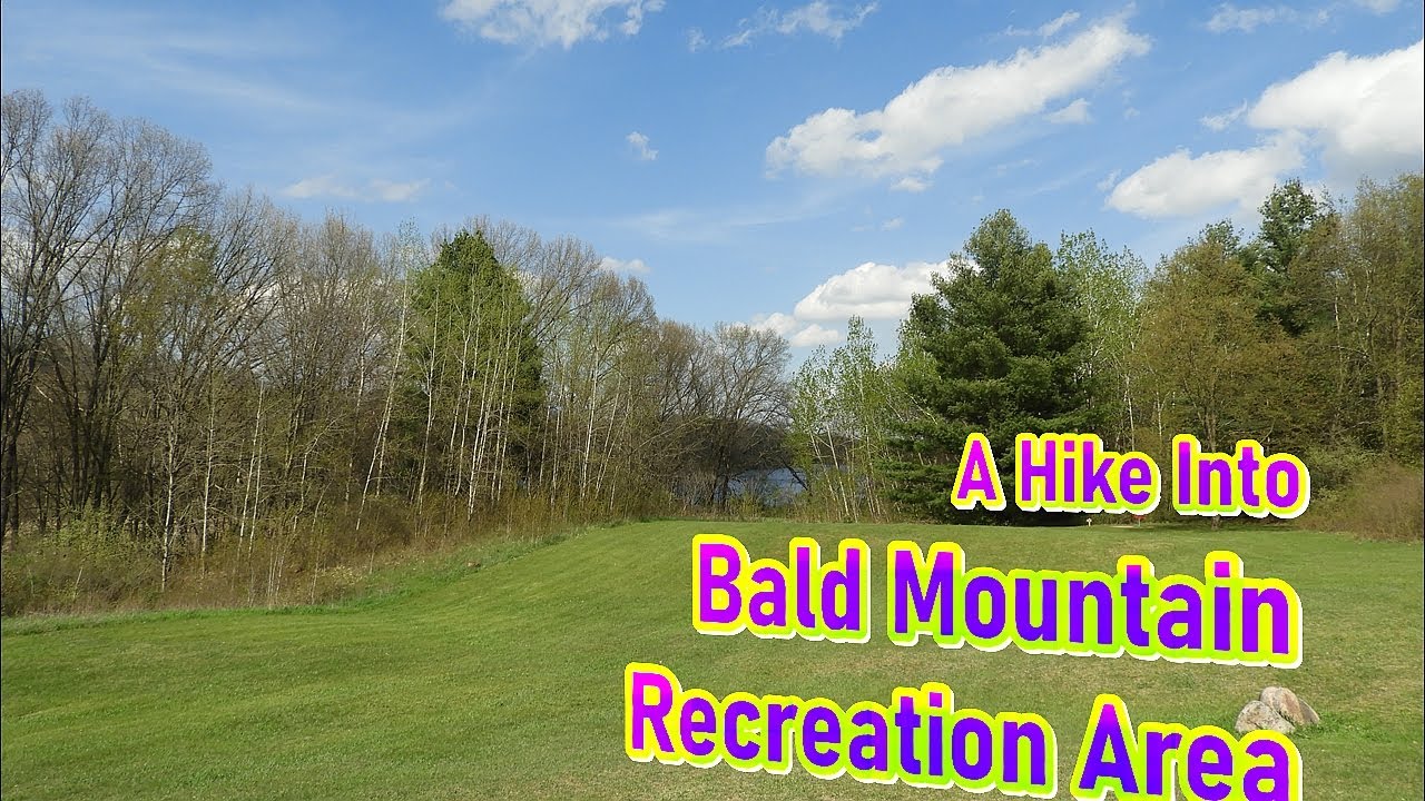 A Hike Into Bald Mountain Recreation Area