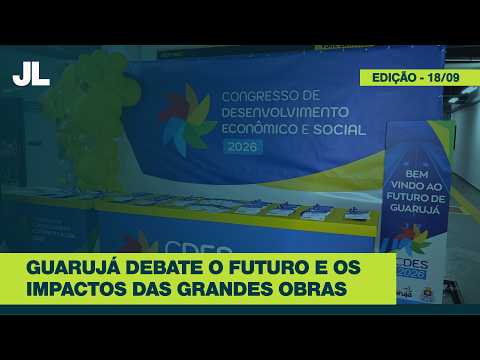 Congresso em Guarujá debate desenvolvimento econômico e social do município | JL