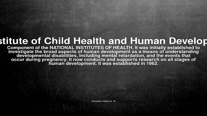 National institute of child health and human development là gì