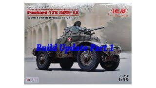 ICM 1:35th Scale French Armour Car Panhard 178 AMD 35 Build update Part 1 #icm #french