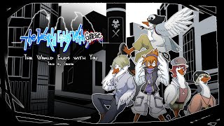The World Ends with  ̶y̶o̶u̶ Geese | TWEWY Told by Geese