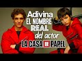 ¿Puedes adivinar el NOMBRE REAL de Los Personajes de La Casa De Papel - Netflix? 🏦😱