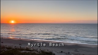 Trip to Myrtle Beach!