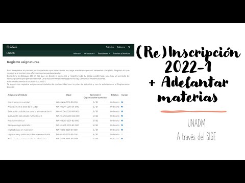Inscripción UNADM 2022-1 + Adelantar materias en el SIGE