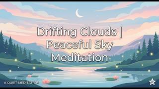 Famous Drifting Clouds | Peaceful Sky Meditation🌿 Net Worth