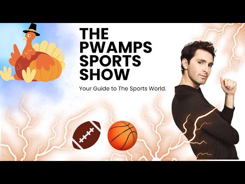 TURKEY TIME! RIVALRY WEEK IS HERE! (The Pwamps Show - Sports)