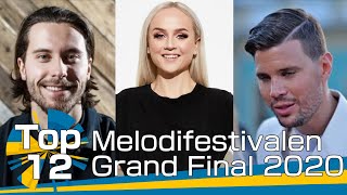 Melodifestivalen Grand Final 2020 - Top 12 (Eurovision Sweden)