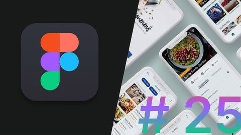 Mastering App UI:UX Design & Prototype   Figma Tutorial 👨🏻‍🎨🧑🏻‍🎨 Episode 25