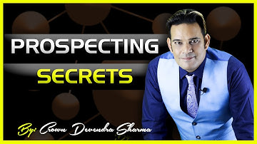 Prospecting Secrets || By Devendra Sharma