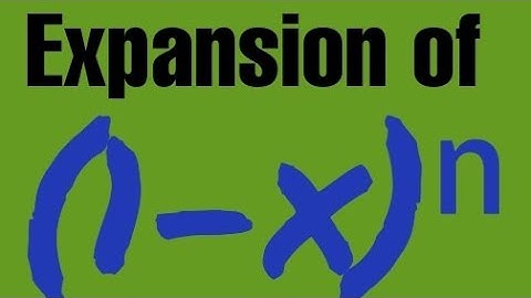 Expansion of (1-x)^n ||  Binomial theorem