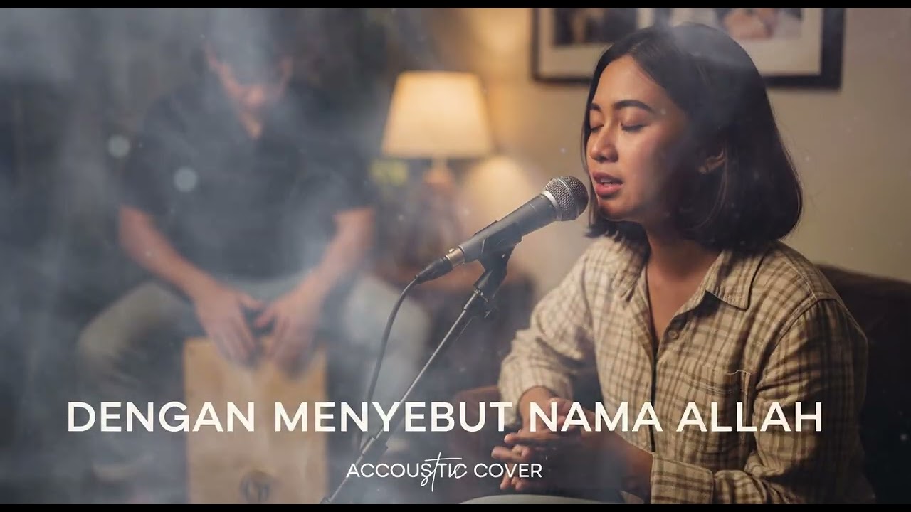 DENGAN MENYEBUT NAMA ALLAH || ACCOUSTIC COVER